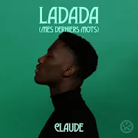 Claude — Ladada (Mes Derniers Mots) — обложка